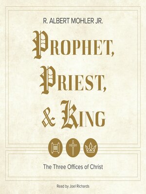 cover image of Prophet, Priest, & King